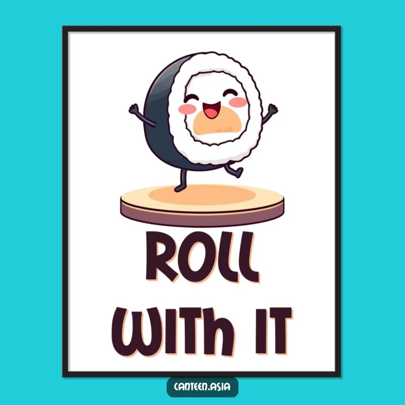 Funny Sushi Roll Poster: Dancing Stage Art, Quirky & Funny Gift Decor
