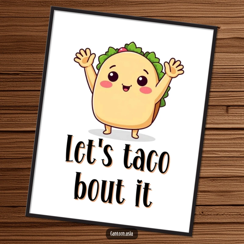 Funny Free Printable Wall Art: A happy taco with outstretched arms cheerfully waving hello, a fun decoration.